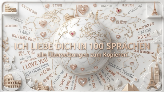 Ich liebe dich in 100 Sprachen – alle Übersetzungen zum Kopieren